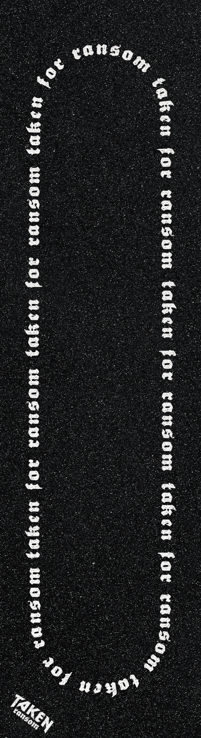 TAKEN RANSOM SKATEBOARDS