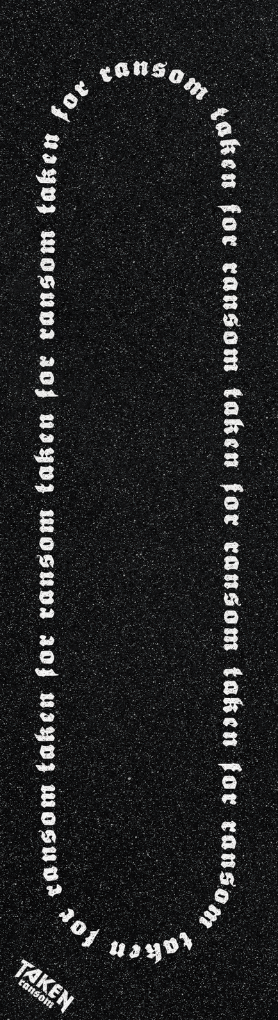 TAKEN Ransom Griptape CHAIN Text Logo